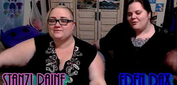  Zo Podcast X Presents The Fat Girls Podcast Hosted ByEden Dax & Stanzi Raine Part 2 of 2